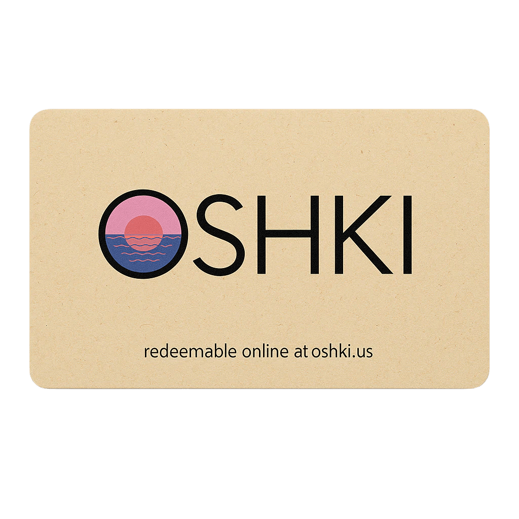 Oshki Gift Card - Oshki